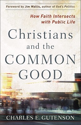 Christians and the Common Good