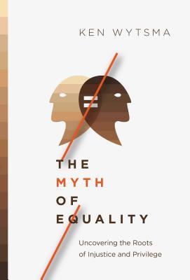 the myth of equality