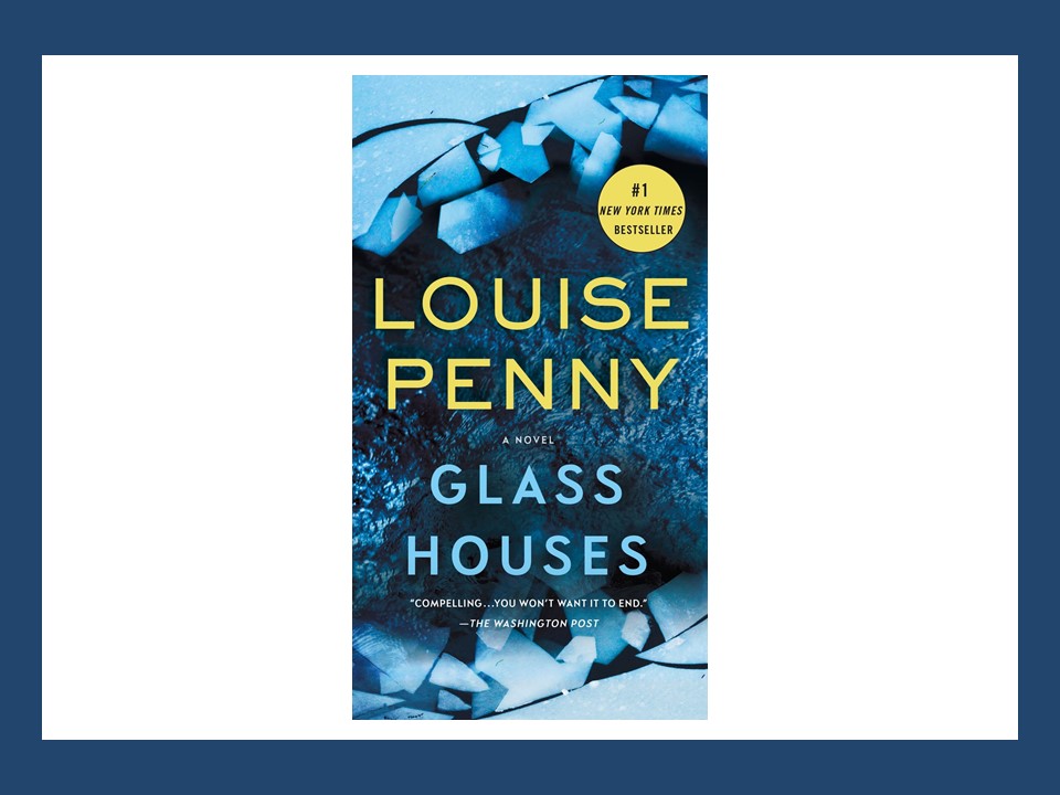 Glass Houses Review & Inspector Gamache Series - Reading Ladies
