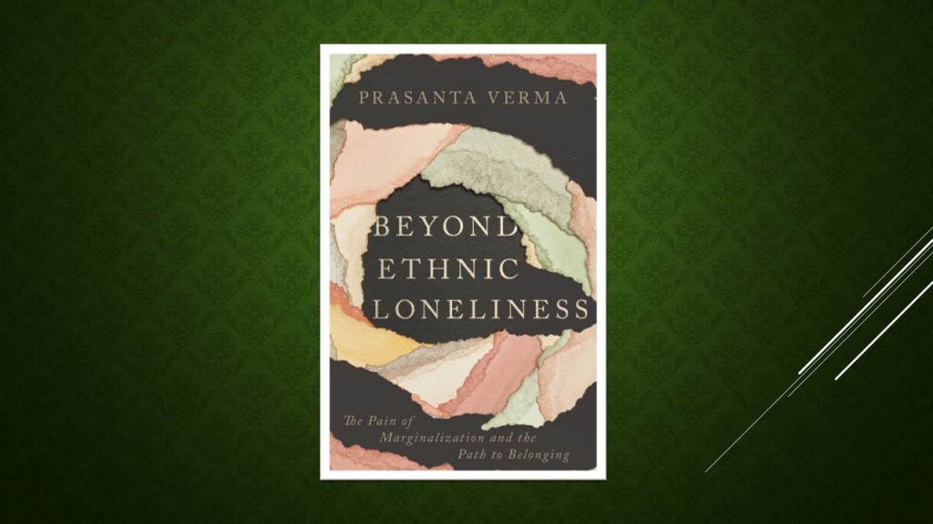 Cover image of "Beyond Ethnic Loneliness" by Prasanta Verma