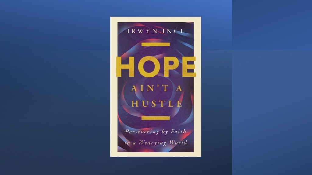 Cover image of "Hope Ain't a Hustle" by Irwyn Ince